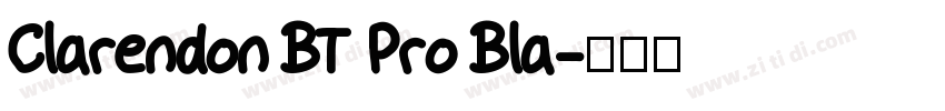 Clarendon BT Pro Bla字体转换